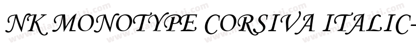 nk monotype corsiva italic字体转换